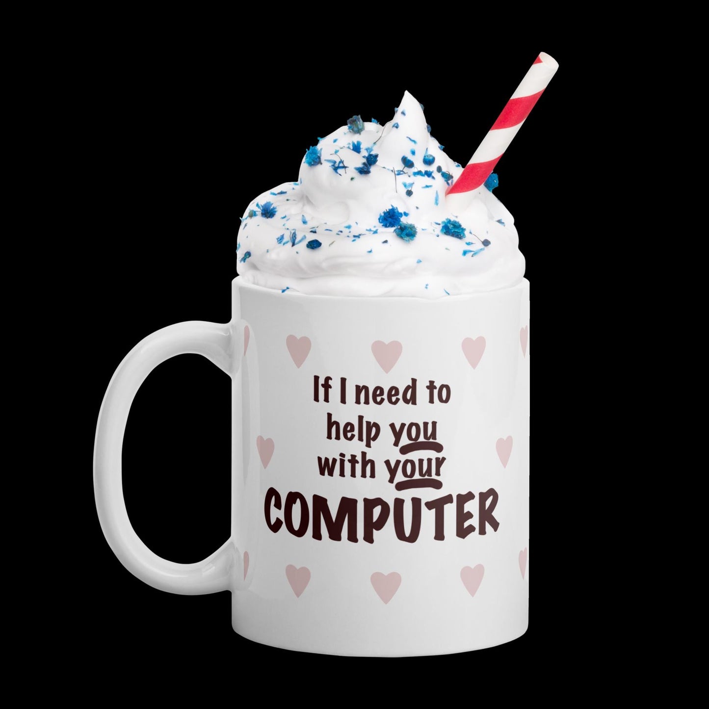 11 oz mug: "If I help you with your computer, I deserve chocolate!" Funny mug. Friends mug. Parent mug. Teacher mug.