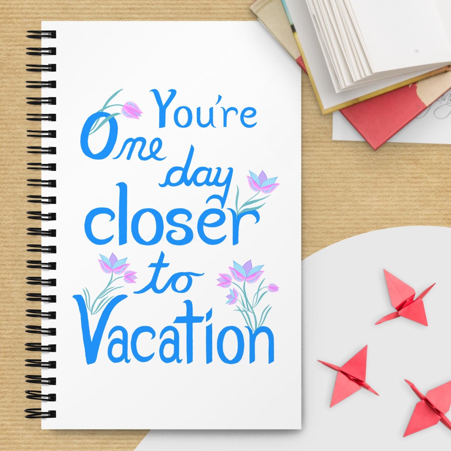 Funny Spiral Notebook | Vacation Spiral Notebook | fifty pages notebook