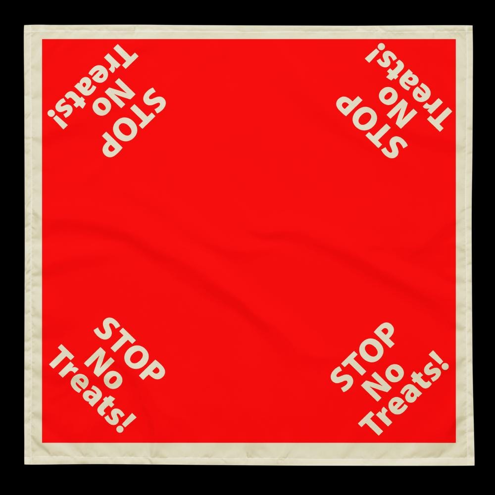 Red STOP No Treats Bandana for Dogs & People | Stylish Scarf with White Edge Design | Perfect for Pet Lovers, Trendy Fashion | Katie Stern